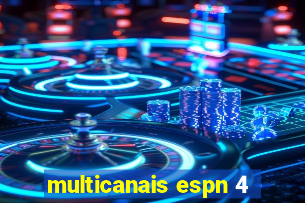 multicanais espn 4