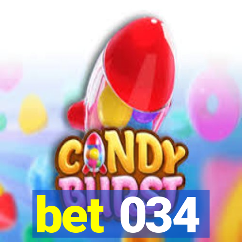 bet 034