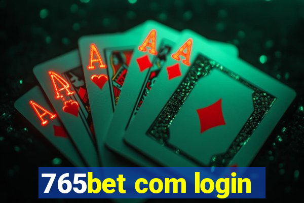 765bet com login