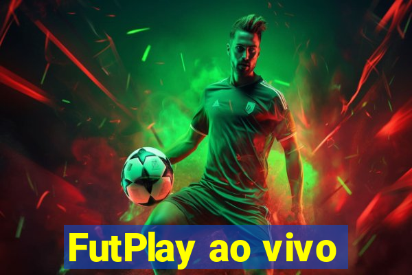 FutPlay ao vivo