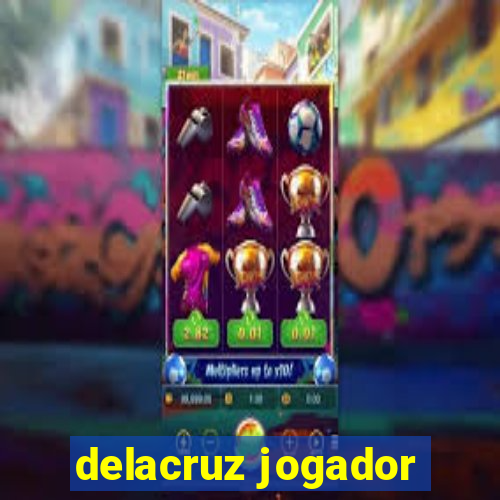 delacruz jogador