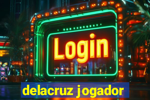 delacruz jogador