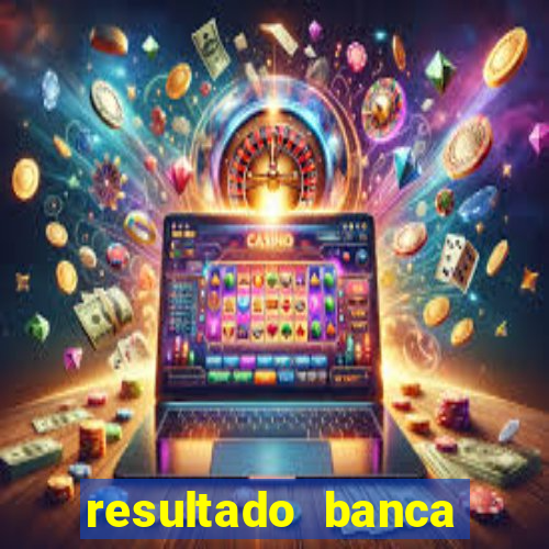 resultado banca caminho da sorte