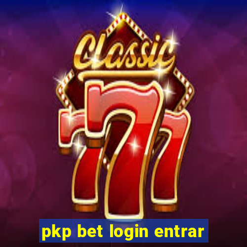 pkp bet login entrar