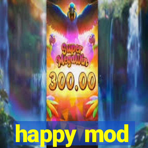 happy mod