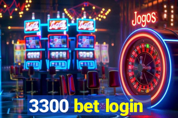 3300 bet login