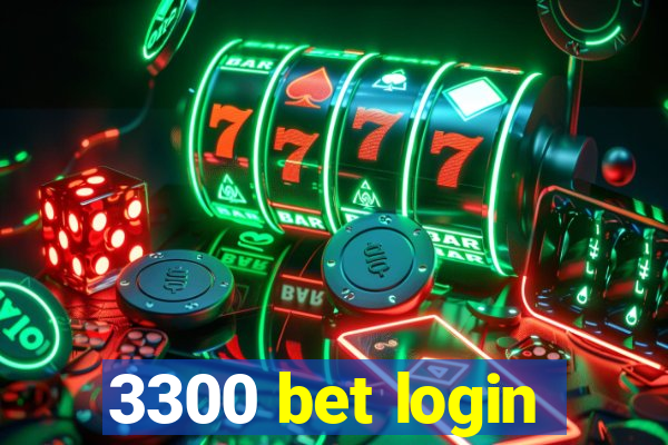 3300 bet login