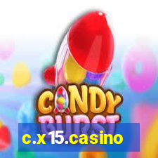 c.x15.casino