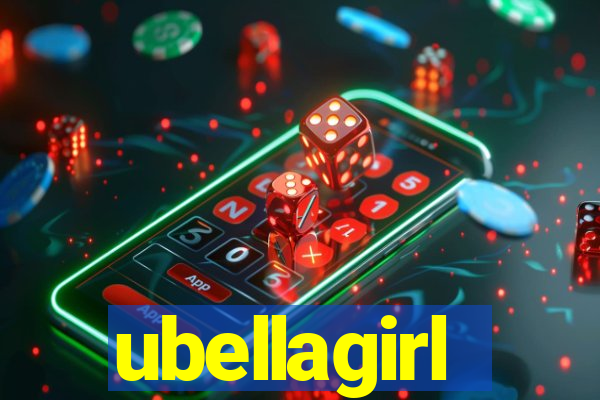 ubellagirl