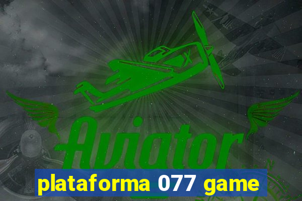 plataforma 077 game