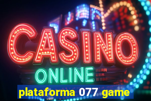 plataforma 077 game