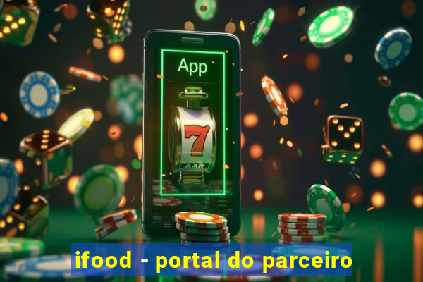 ifood - portal do parceiro