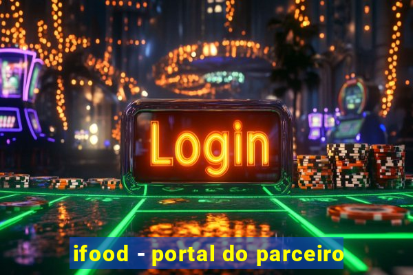 ifood - portal do parceiro