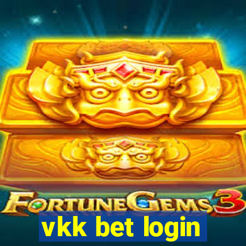 vkk bet login