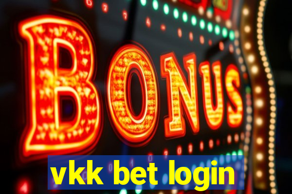 vkk bet login