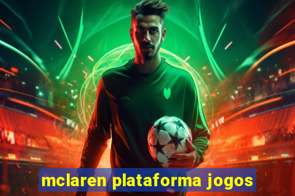 mclaren plataforma jogos