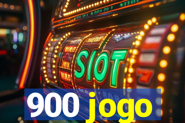 900 jogo