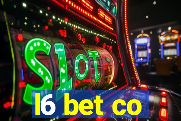 l6 bet co