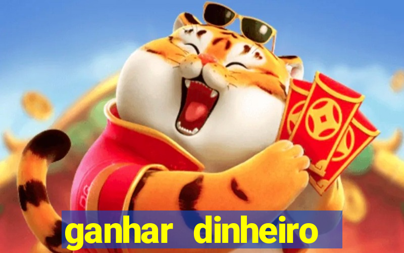 ganhar dinheiro online jogando