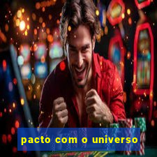 pacto com o universo