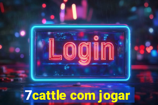 7cattle com jogar