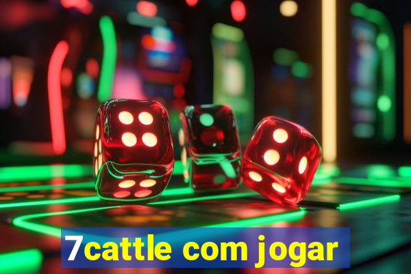 7cattle com jogar