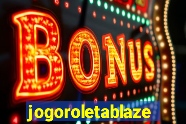 jogoroletablaze