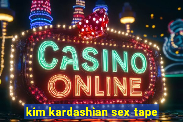 kim kardashian sex tape