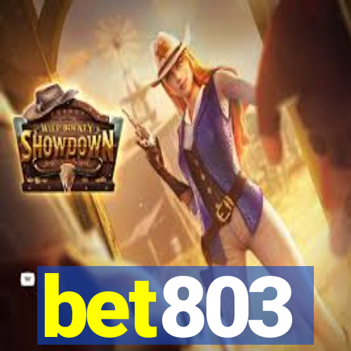 bet803