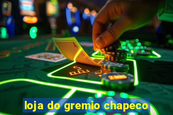 loja do gremio chapeco