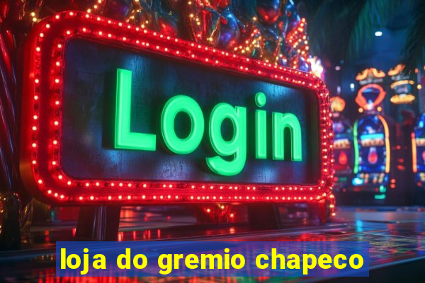 loja do gremio chapeco