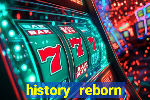 history reborn remover carta