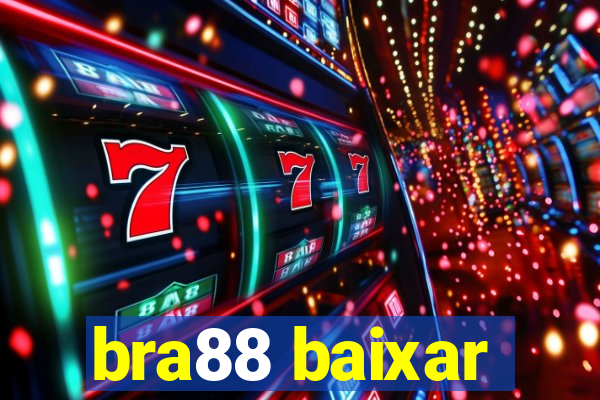 bra88 baixar