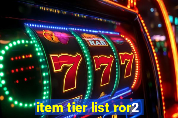 item tier list ror2