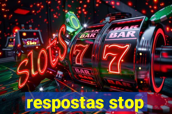 respostas stop