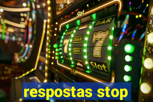 respostas stop