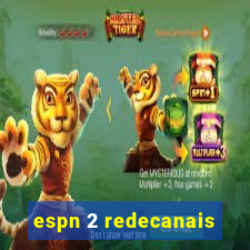 espn 2 redecanais