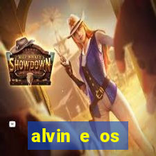 alvin e os esquilos 3 filme completo dublado