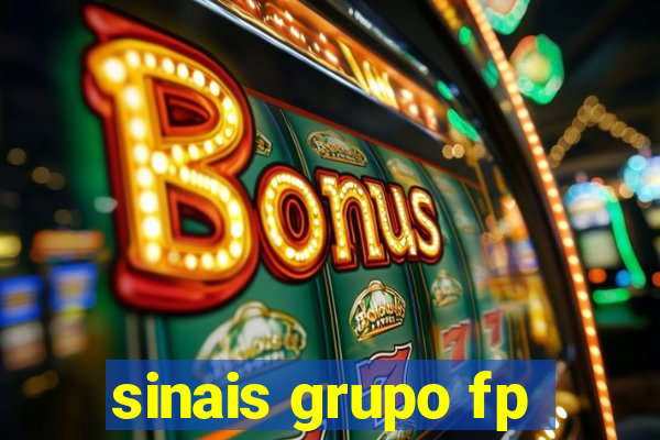 sinais grupo fp