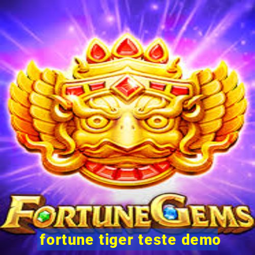 fortune tiger teste demo