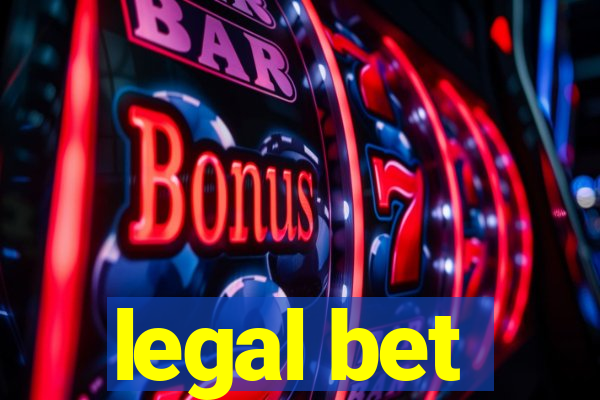 legal bet