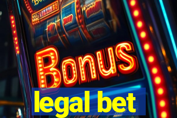 legal bet