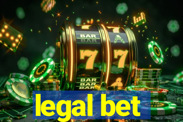 legal bet