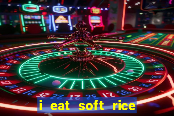 i eat soft rice in another world cap 1 pt br