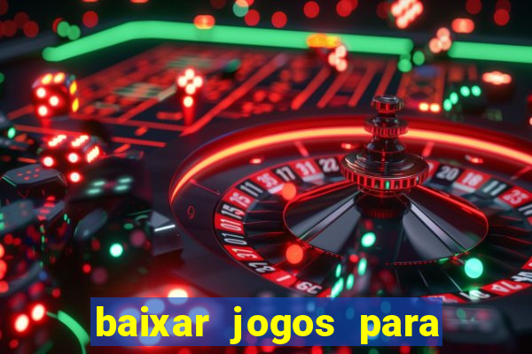 baixar jogos para pc torrent