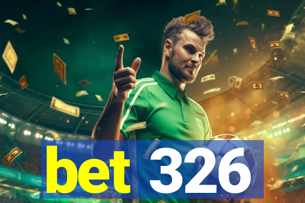 bet 326