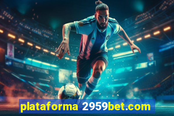 plataforma 2959bet.com