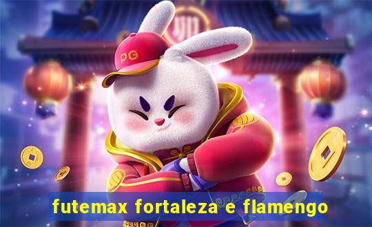 futemax fortaleza e flamengo