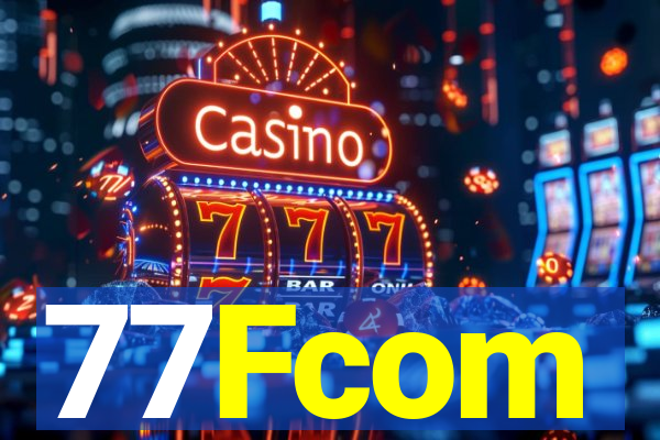 77Fcom