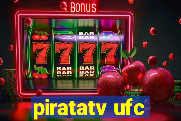 piratatv ufc